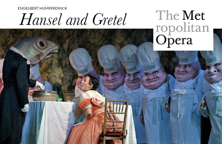 Hansel and Gretel - The Metropolitan Opera (2017-2018) (Production ...