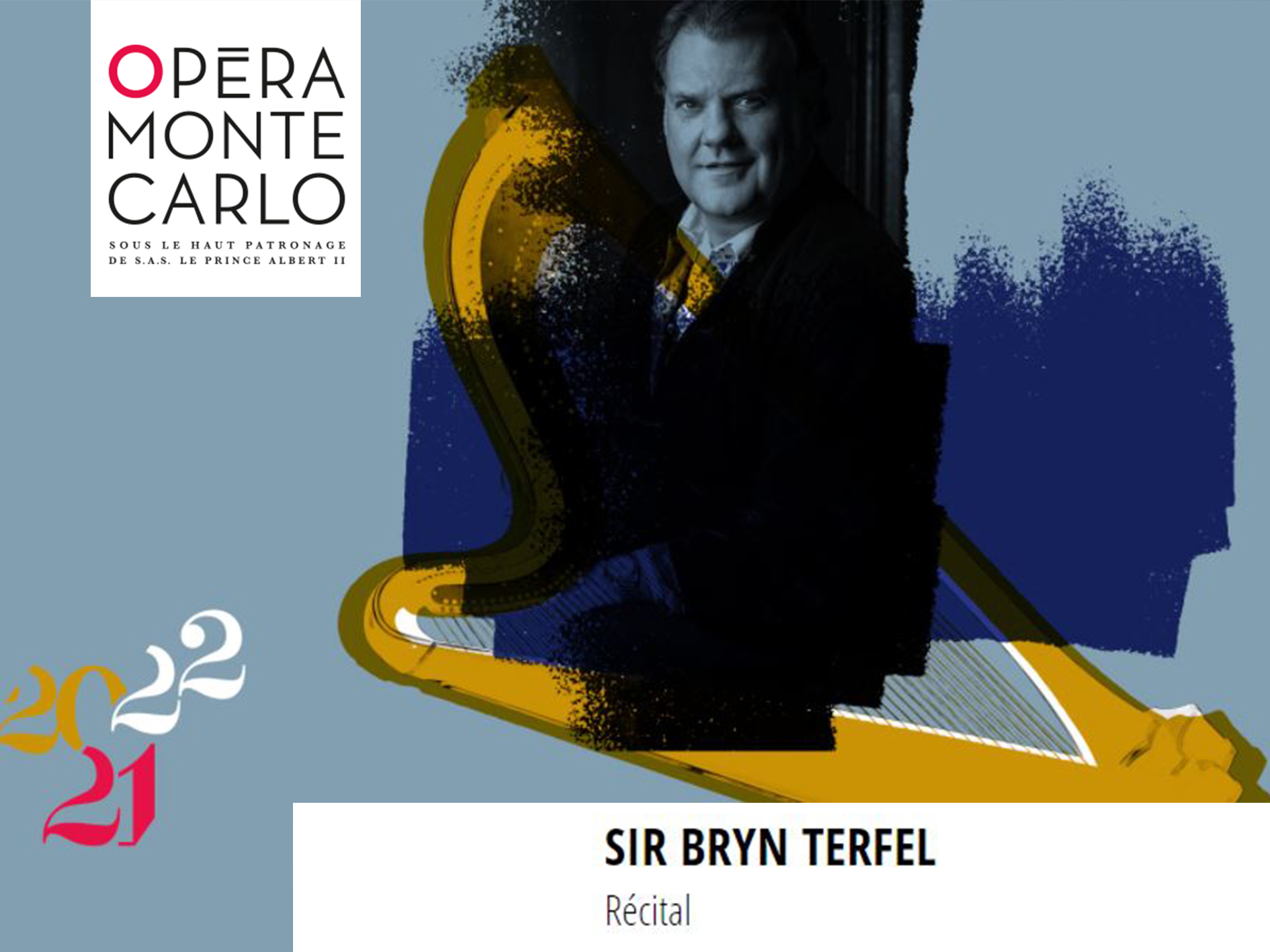 Concert Bryn Terfel MonteCarlo Opera house (2022) (Production