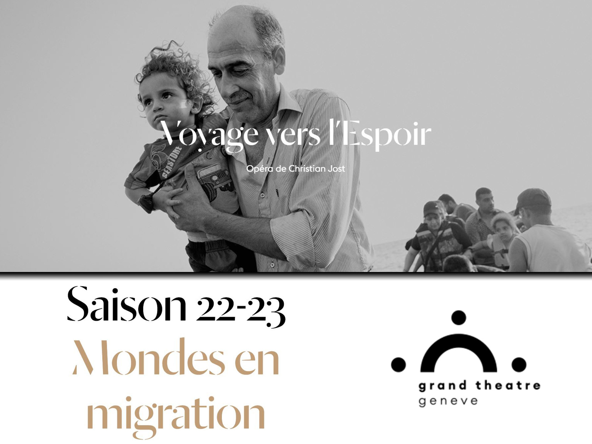 Voyage vers l'espoir - Grand Théâtre de Genève (2023) (Production