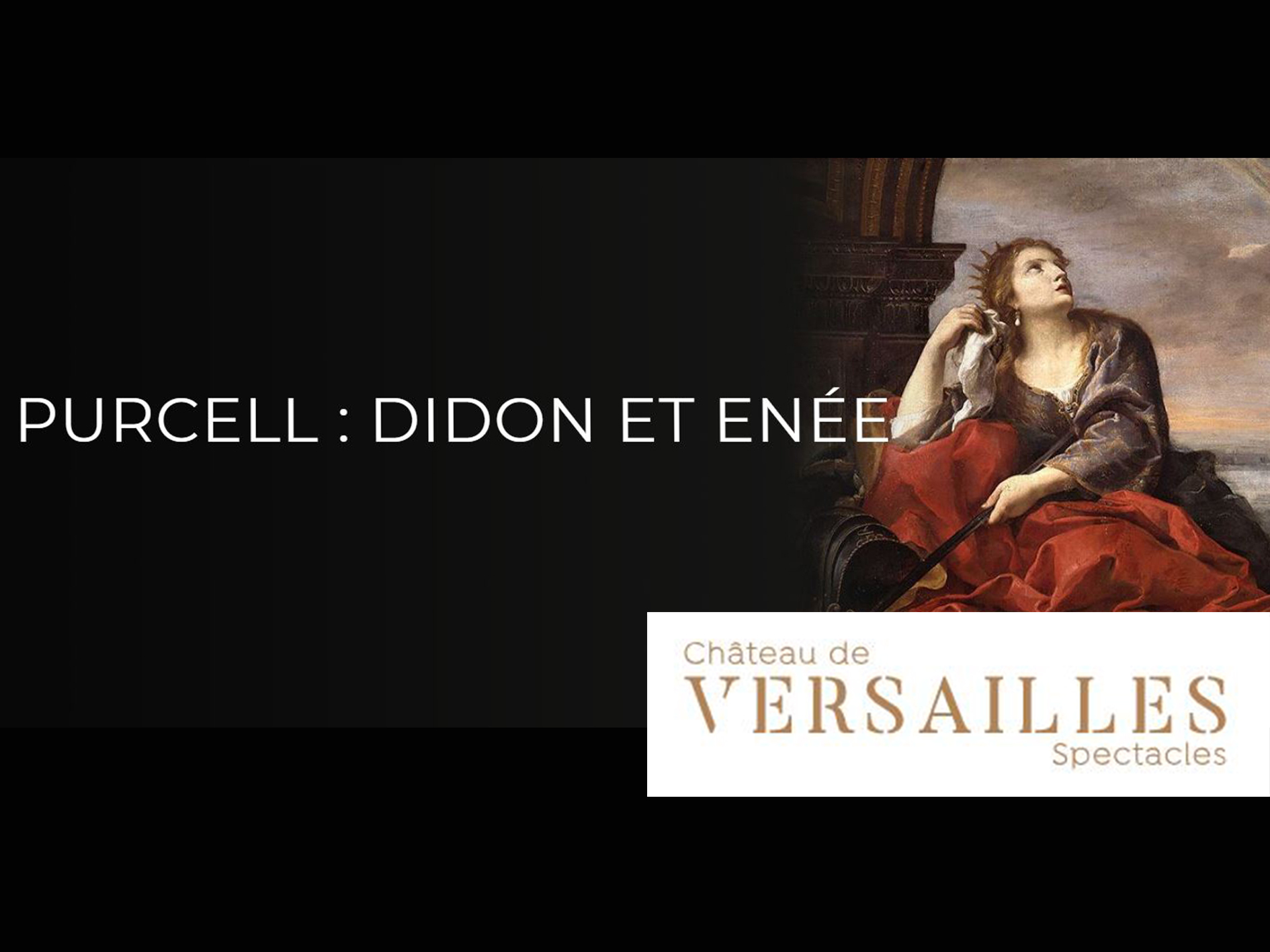 Dido & Aeneas Versailles Opera house (2024) (Production Versailles