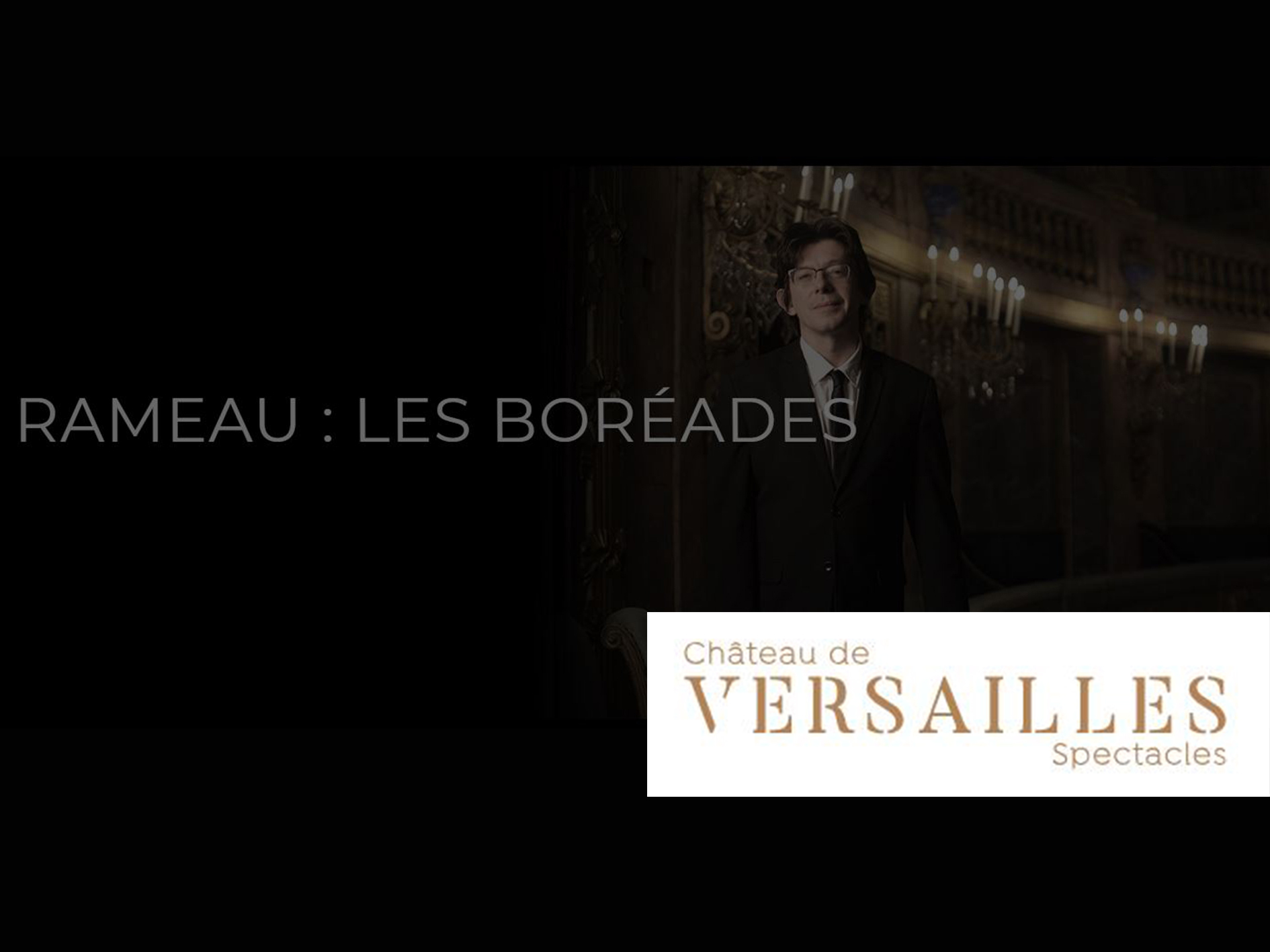 Les Boréades Versailles Opera house (2024) (Production Versailles