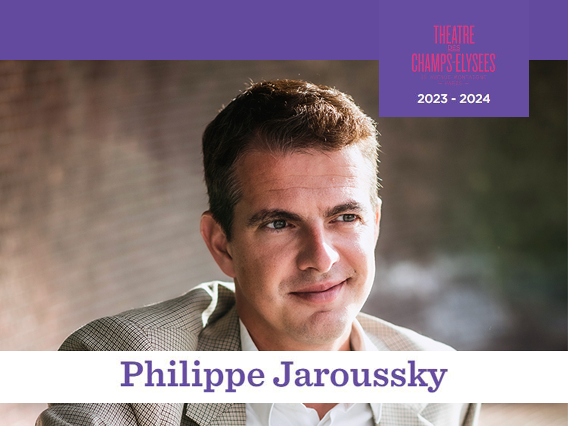 Concert Philippe Jaroussky - Théâtre des Champs-Élysées (2023 ...