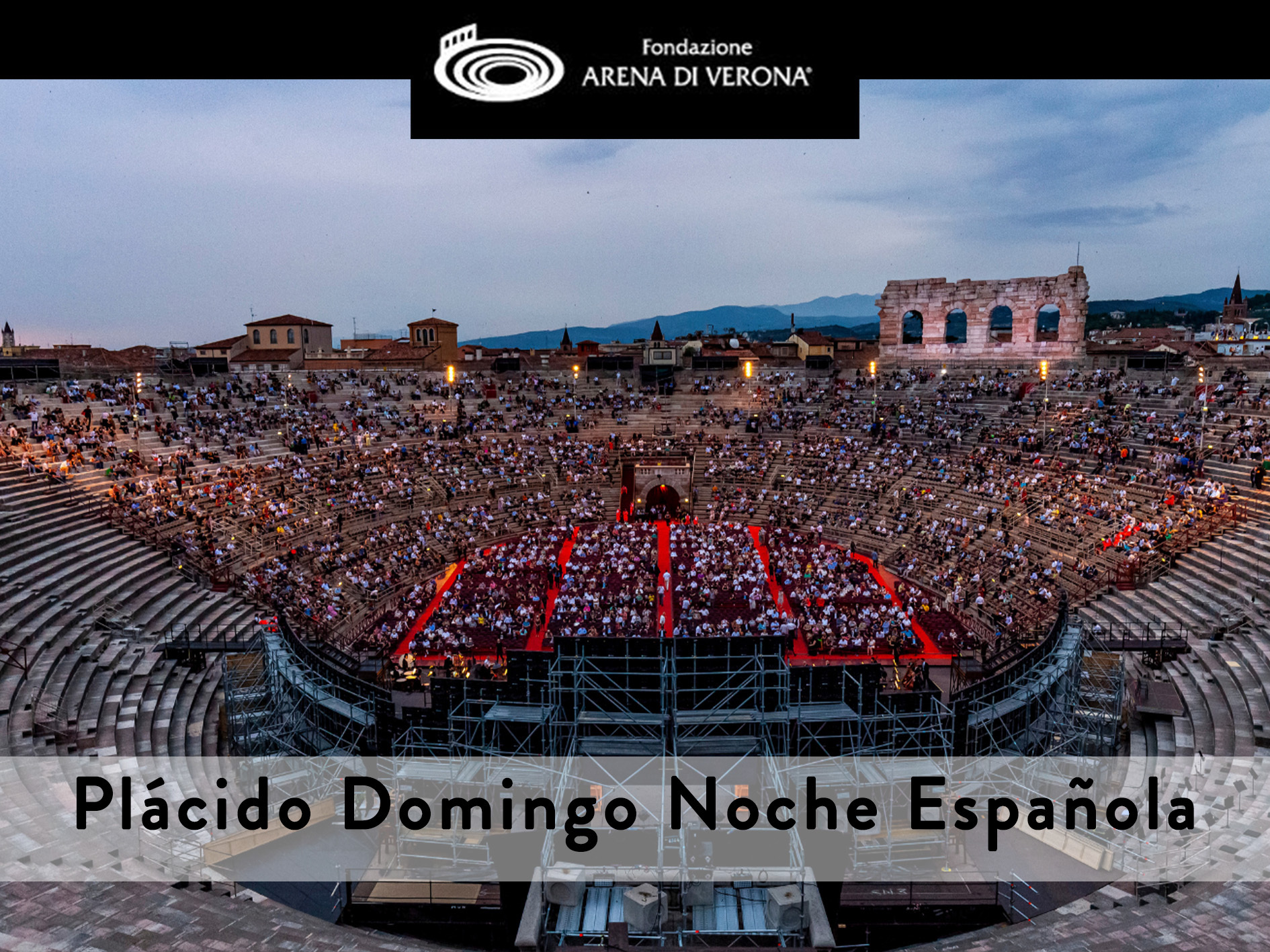 Plácido Domingo Noche Española Arena of Verona (2024) (Production
