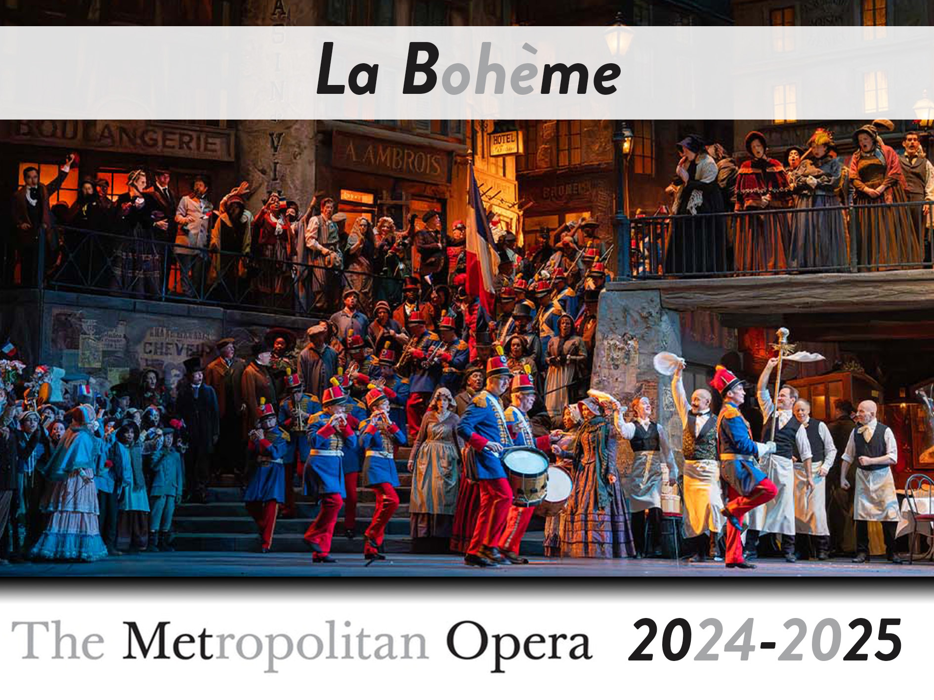 La Bohème The Metropolitan Opera (20242025) (Production New York