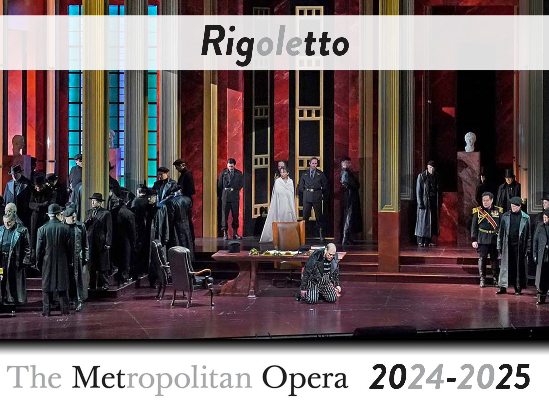Rigoletto The Metropolitan Opera (20242025) (Production New York