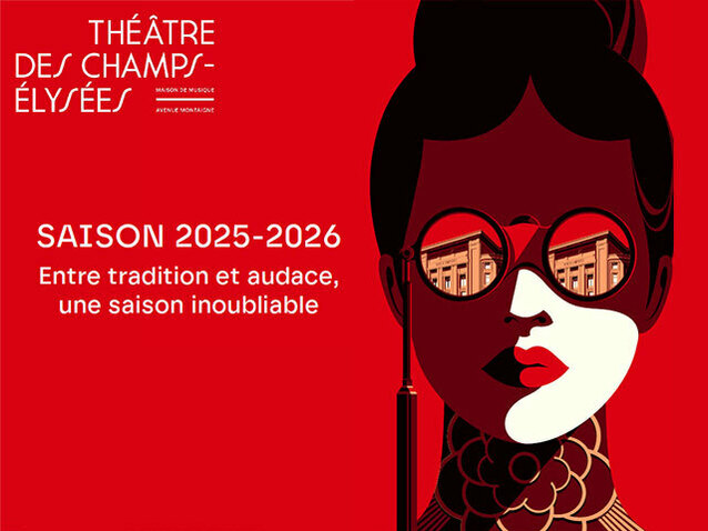 Saison 2025/26 du Théâtre des Champs-Elysées